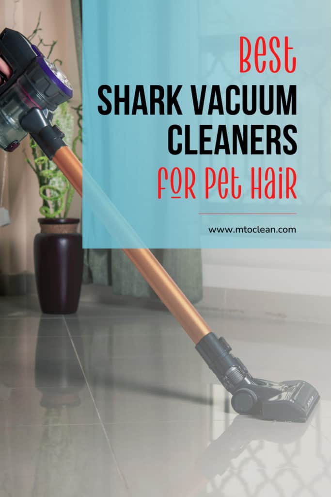Best Shark Vacuum Cleaners For Pet Hair