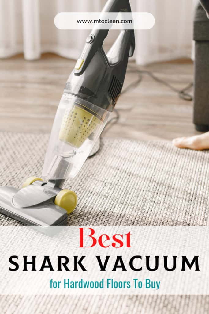 Best Shark Vacuums For Hardwood Floors