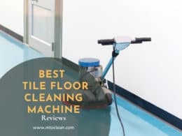 Best Tile Floor Cleaning Machine