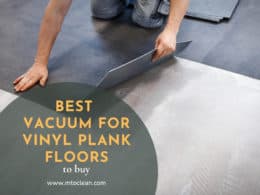 Best Vacuum For Vinyl Plank Floors