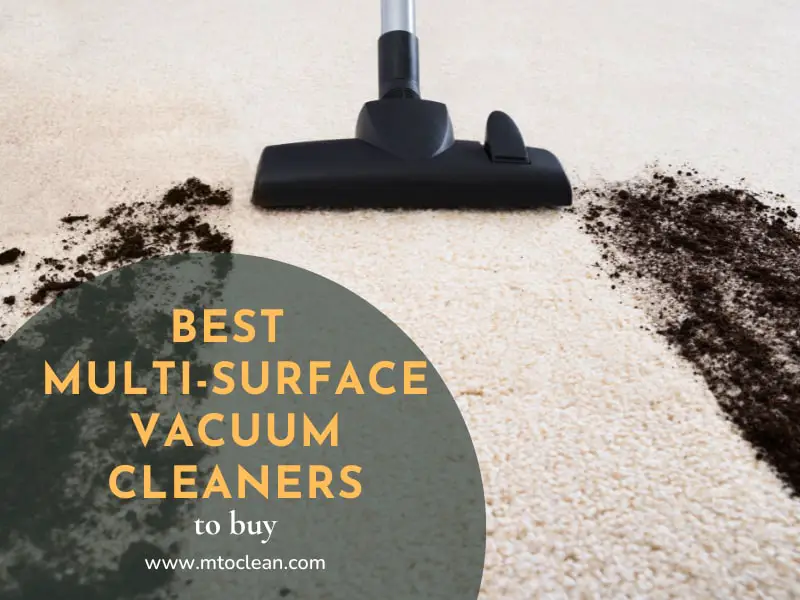 Top 15 Best MultiSurface Vacuum Cleaners To Buy 2023