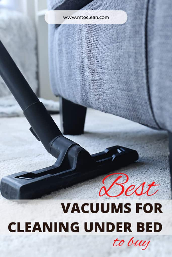 Best Vacuums For Cleaning Under Bed