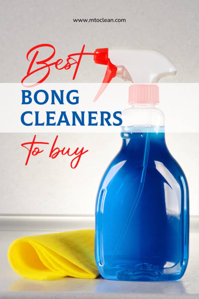 Best Bong Cleaners