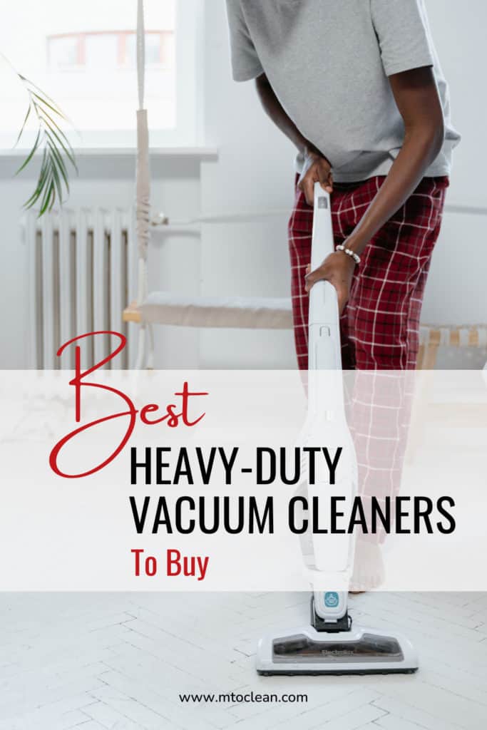 Best Heavy Duty Vacuum Cleaners