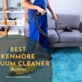 Best Kenmore Vacuum Cleaners