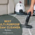 Best Multi-Purpose Steam Cleaners