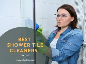 Best Shower Tile Cleaners