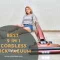 Best 2 In 1 Cordless Stick Vacuums