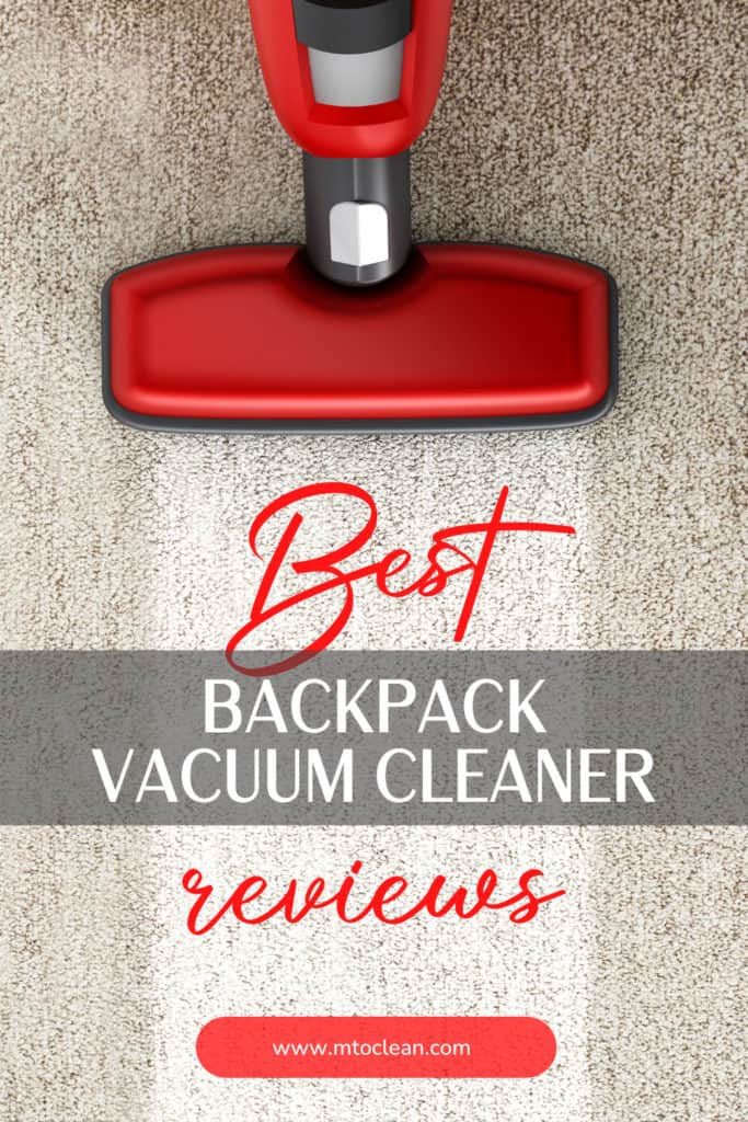 Best Backpack Vacuum Cleaners