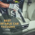 Best Portable Car Vacuums