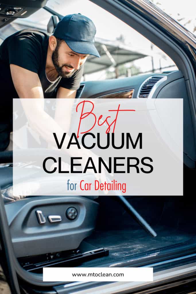 Best Vacuum Cleaners For Car Detailing