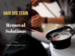 Hair Dye Stain Removal Solutions