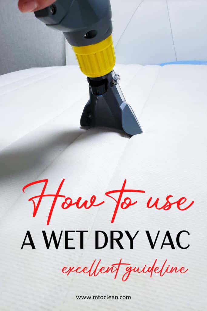 How To Use Wet Dry Vac