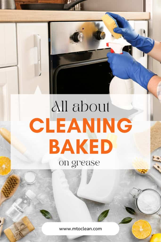 Cleaning Baked On Grease