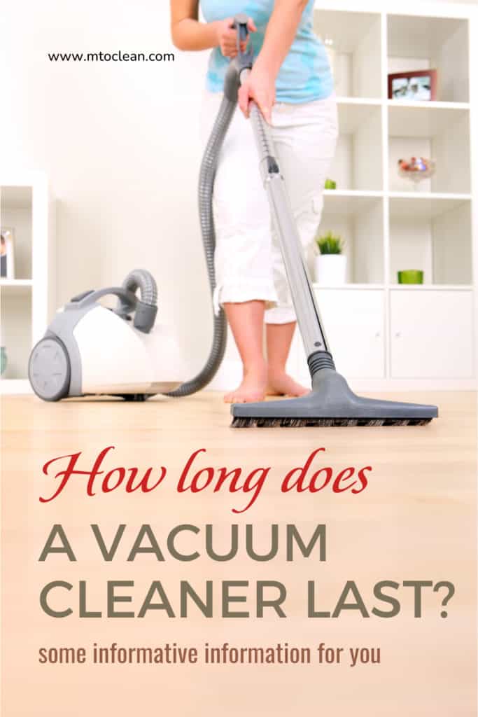 How Long Does A Vacuum Cleaner Last
