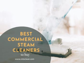 Best Commercial Steam Cleaners