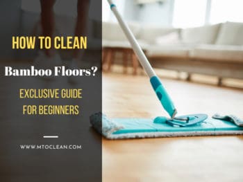 How To Clean Bamboo Floors